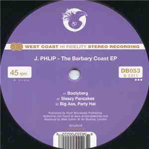 J. Phlip - The Barbary Coast EP