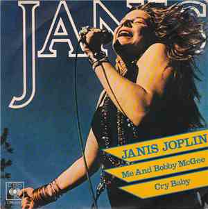 Janis Joplin - Me And Bobby McGee / Cry Baby