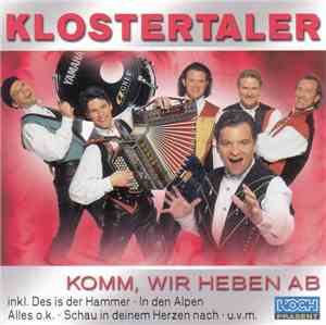 Klostertaler - Komm, Wir Heben Ab