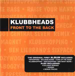 Klubbheads - Front To The Back