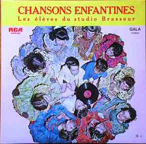 Les Élèves Du Studio Brasseur - Chansons Enfantines