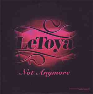 Letoya - Not Anymore