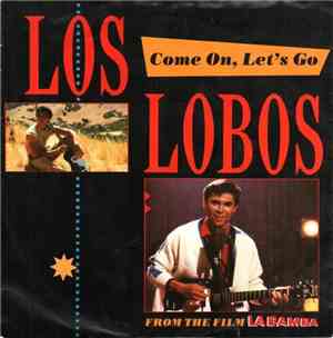 Los Lobos - Come On, Let's Go / Ooh! My Head