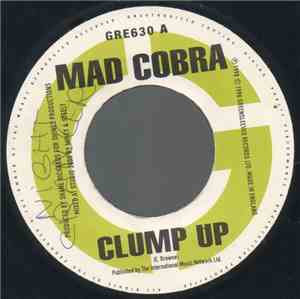 Mad Cobra / Devonte - Clump Up / Scream 'N' Galong