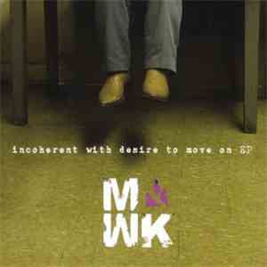 Midwest Kings - Incoherent With Desire to Move On