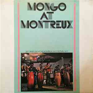 Mongo Santamaria - Mongo At Montreux