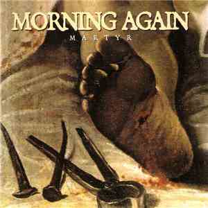 Morning Again - Martyr