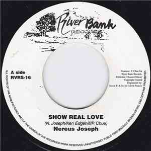 Nereus Joseph - Show Real Love