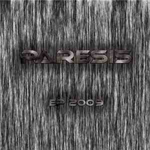 Paresis - EP 2009
