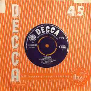 Peter Jay And The Jaywalkers - You Girl / If You Love Me