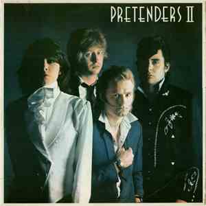 Pretenders - Pretenders II