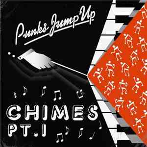 Punks Jump Up - Chimes Pt.1