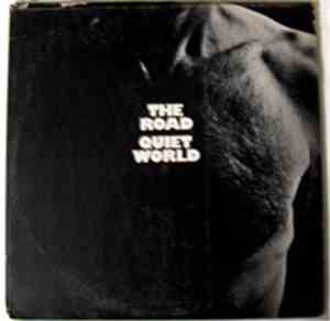Quiet World - The Road