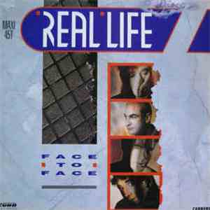 Real Life - Face To Face