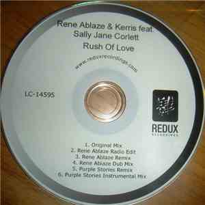 Rene Ablaze & Kerris Feat. Sally Jane Corlett - Rush Of Love