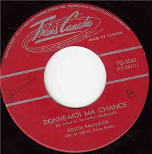 Rosita Salvador - Donne-Moi Ma Chance/Tu Voulais