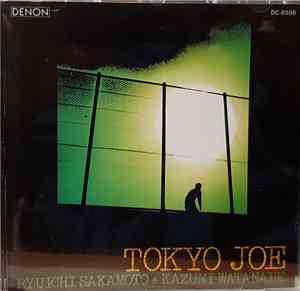 Ryuichi Sakamoto & Kazumi Watanabe - Tokyo Joe
