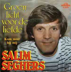 Salim Seghers - Groen Licht Voor De Liefde