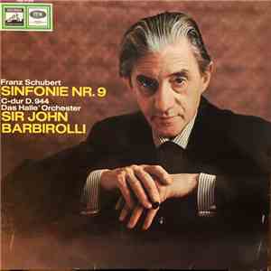 Schubert, Sir John Barbirolli, The Hallé Orchestra - Symphony No.9 ('The Gr ...