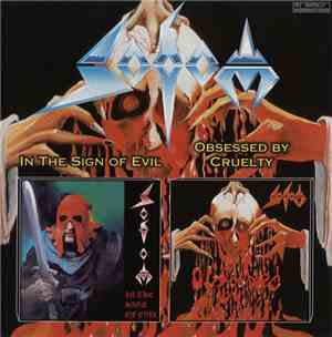 Sodom - In The Sign Of Evil / Obsessed By Cruelty