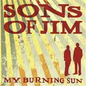 Sons Of Jim - My Burning Sun