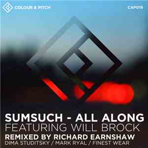 Sumsuch Featuring Will Brock - All Along