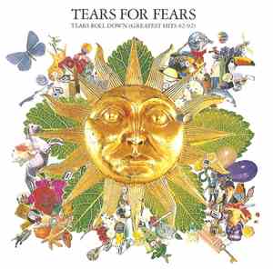 Tears For Fears - Tears Roll Down (Greatest Hits 82-92)
