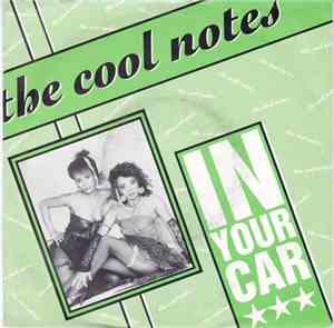 The Cool Notes - In Your Car