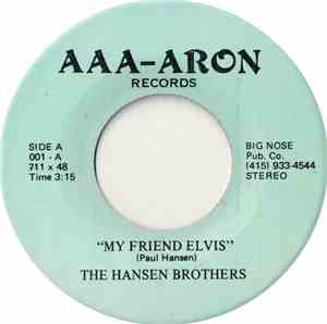 The Hansen Brothers - My Friend Elvis