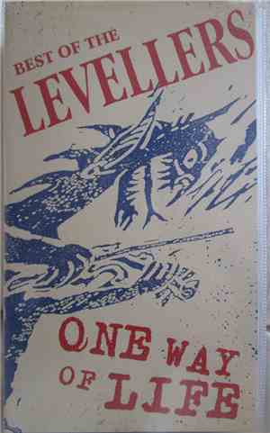 The Levellers - Best Of the Levellers One Way Of Life