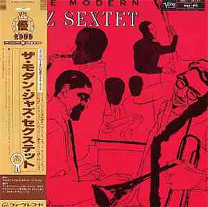 The Modern Jazz Sextet Featuring Dizzy Gillespie, Sonny Stitt, John Lewis , ...