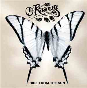 The Rasmus - Hide From The Sun