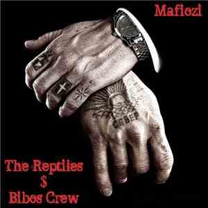 The Reptiles & Bibos Crew - Mafiozi