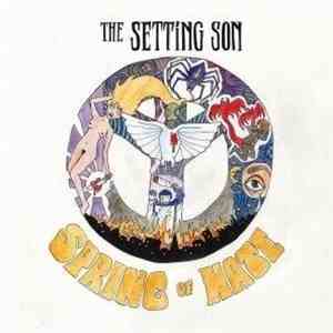 The Setting Son - Spring Of Hate
