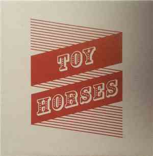 Toy Horses - Toy Horses