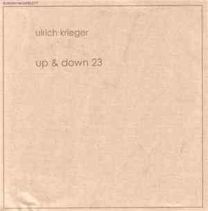 Ulrich Krieger - Up & Down 23
