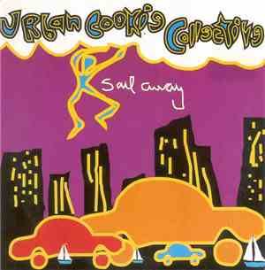 Urban Cookie Collective - Sail Away