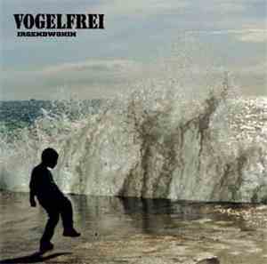 Vogelfrei - Irgendwohin
