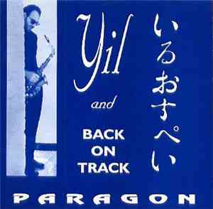 Yil Ozpay, Back On Track - Paragon