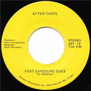 After Taste  - Fast Exposure Blues / The Old Place