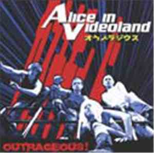 Alice In Videoland - Outrageous!