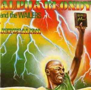 Alpha Blondy And The Wailers - Jérusalem