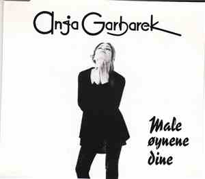 Anja Garbarek - Male Øynene Dine