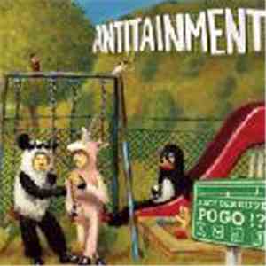 Antitainment - Nach Der Kippe Pogo!?