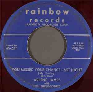 Arlene James With The Super-Sonics - You Missed Your Chance Last Night (My ...