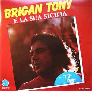 Brigan Tony - E la Sua Sicilia