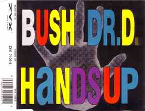 Bush Dr. D. - Hands Up