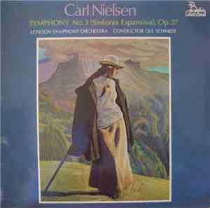 Carl Nielsen, London Symphony Orchestra, Ole Schmidt - Symphony No. 3 (Sinf ...
