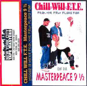 Chill Will - F.T.E. Masterpeace 9 1/2