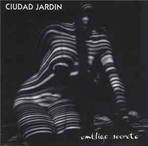 Ciudad Jardin - Ombligo Secreto